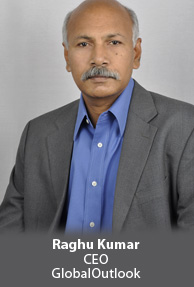 Raghu Kumar, CEO, Global Outlook